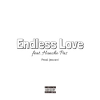 Endless Love (feat. Huncho Pas) - Single - Miyamoto Nash