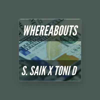 Listen to S Saik, watch music videos, read bio, see tour dates & more!