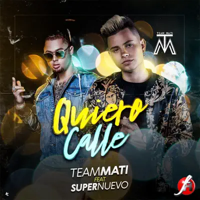 Quiero Calle - Single - El Super Nuevo