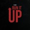 Run It Up - Single
