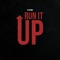 Run It Up - Single