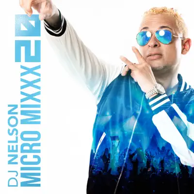 Micro Mixx Vol. 20 - EP - Dj Nelson