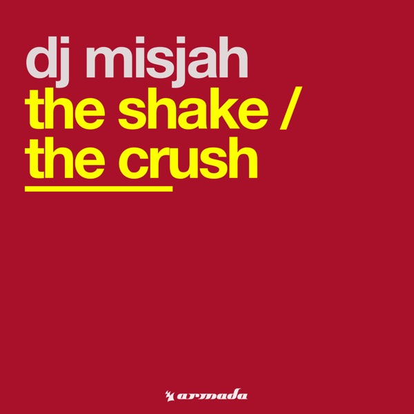 The Shake / The Crush - Single