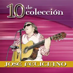 10 De Colección - José Feliciano