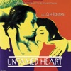 Untamed Heart (Original Motion Picture Soundtrack), 1993