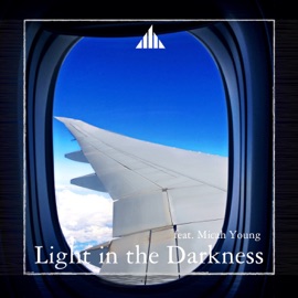Light in the Darkness (feat. Micah Young) Almagest!