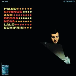 Piano, Strings, and Bossa Nova - Lalo Schifrin