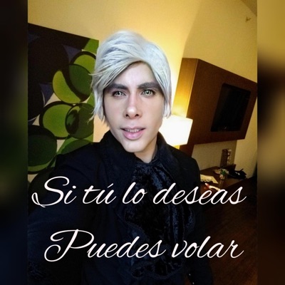 Si Tú Lo Deseas Puedes Volar - Single