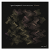 Eleven (feat. Greg Ward, Chris Tordini, Kenny Grohowski, Jonathan Finlayson, John Ellis & Igor Lumpert) - Igor Lumpert & Innertextures