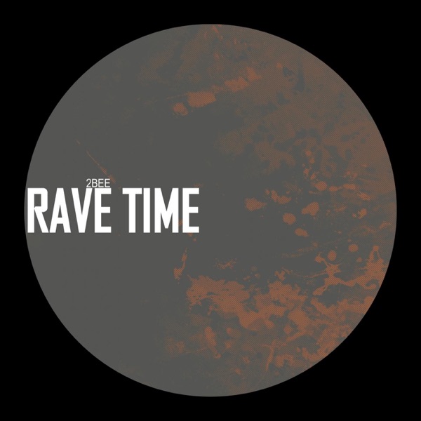 Rave Time - EP