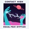Contact High (feat. Gyptian) - Equal lyrics