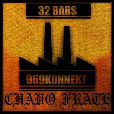32 Bars (feat. Chavo Frate) - Single