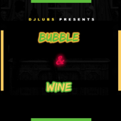 Bubble & Wine