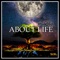 About Life (Aldo Ferreri remix) - Gil2K lyrics