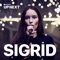 Don't Kill My Vibe - Sigrid lyrics