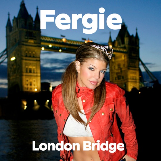 Cover artwork for London Bridge (Radio Edit) [Oh Snap]