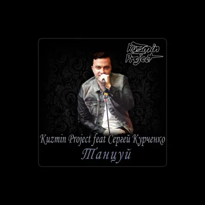 Listen to Kuzmin Project, watch music videos, read bio, see tour dates & more!