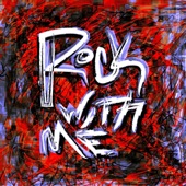 Rock With Me artwork