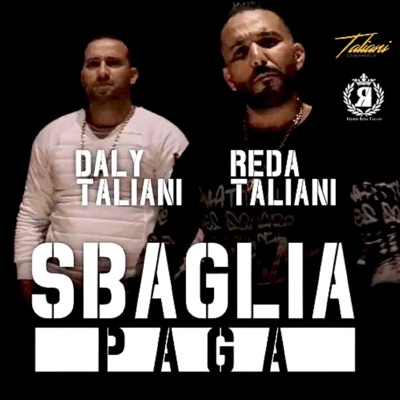 Sbaglia Paga (feat. Daly Taliani) - Single