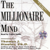 The Millionaire Mind (Unabridged) - Thomas J. Stanley