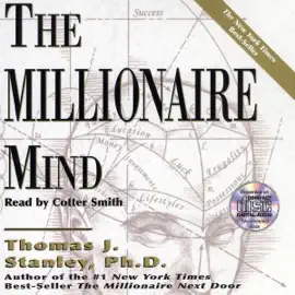The Millionaire Mind (Unabridged)