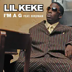 I'm a G (feat. Birdman) - Single - Lil Keke