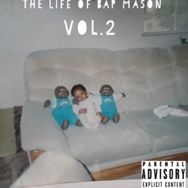 Die by It (feat. Gas Gratah & Que Mozzy) Bap Mason