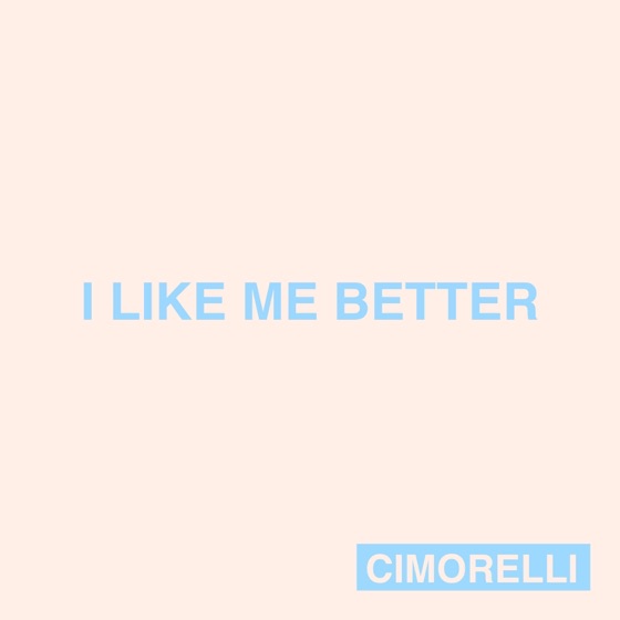 Cover artwork for I Like Me Better