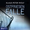 Ostfriesenfalle [Ostfriesenkrimis, Band 5] - Ostfriesenkrimis & Klaus-Peter Wolf