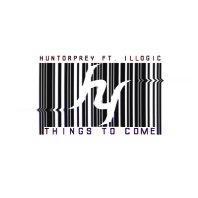 Things to Come (feat. Illogic) - Single