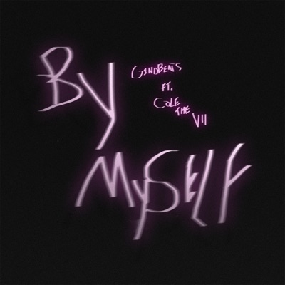 By Myself (feat. Cole the VII) - Single