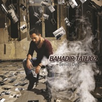 Benim Değil - Single - Bahadır Tatlıöz