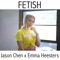 Fetish - Jason Chen lyrics