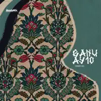 Ay10  (Savvas Remix) — Ganu
