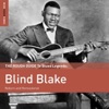 Blind Blake - Nobody Knows When You're Down and Out