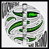 Katchafire - Way Beyond