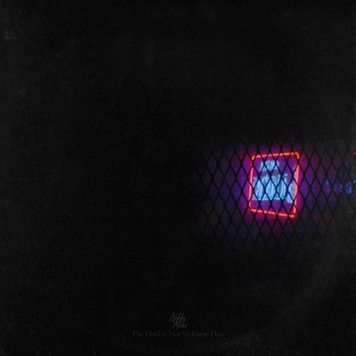 The Devil Is Not Welcome Here - EP