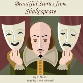 Beautiful Stories from Shakespeare (Unabridged)
