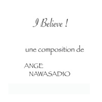 I Believe (John: 3:16) [Instrumental] [Instrumental] - Single - Ange Nawasadio
