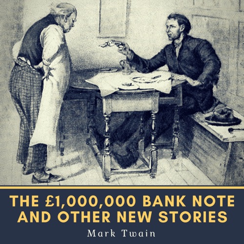 The £1,000,000 Bank-Note and Other New Stories (1893) (The Oxford Mark Twain) (Unabridged) cover