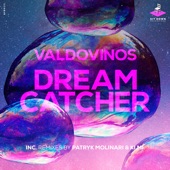 Valdovinos - Dream Catcher (Patryk Molinari Remix)