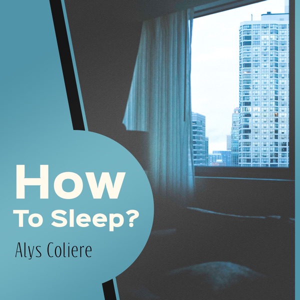 How to Sleep ?