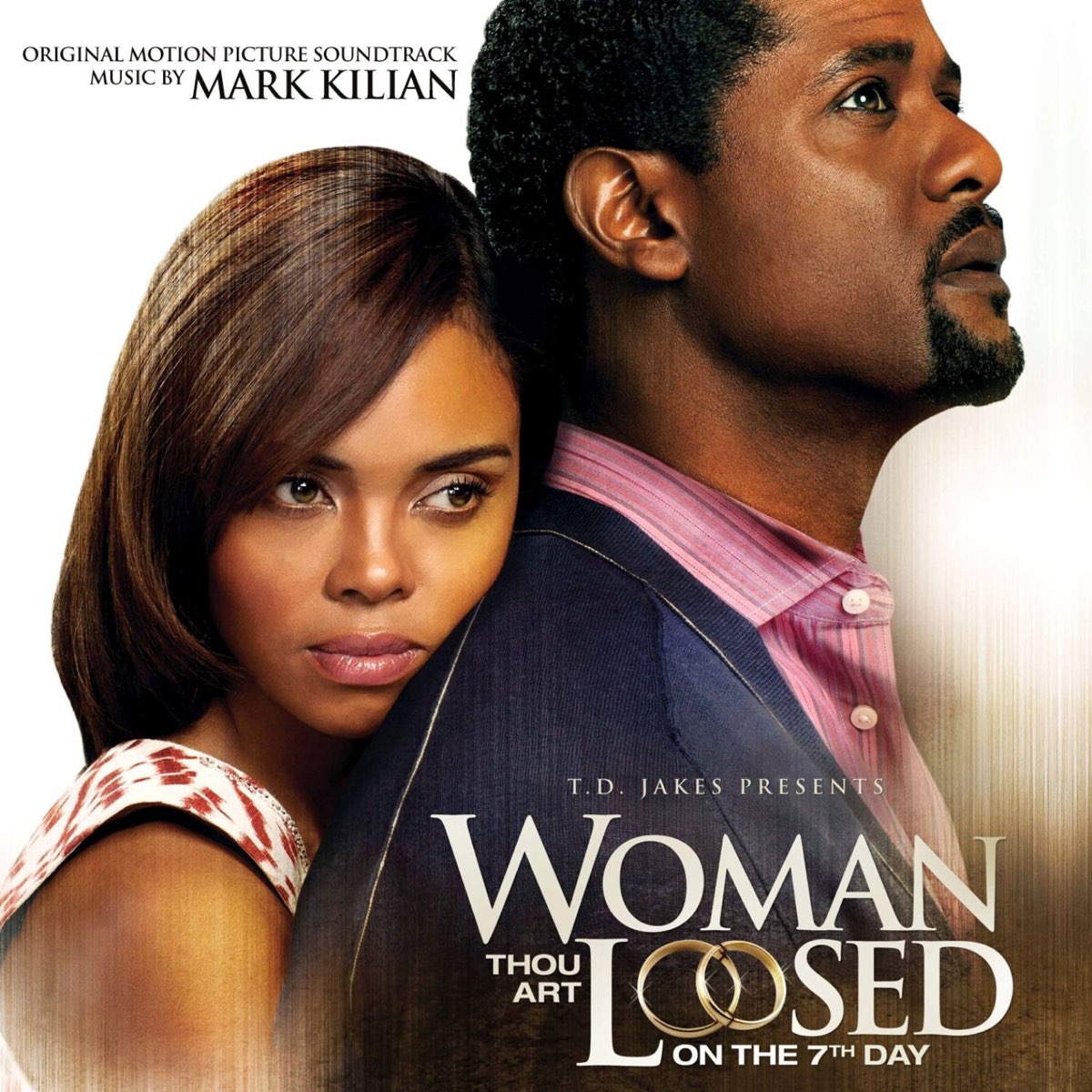 Woman Thou Art Loosed On The 7th Day Full Movie Woman Thou Art Loosed: On the 7th Day (Original Motion Picture Soundtrack) by Mark Kilian on Apple Music