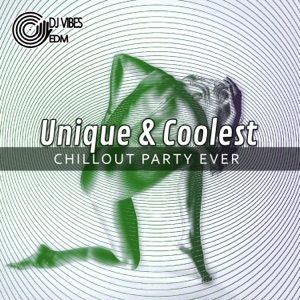 Unique & Coolest Chillout Party Ever: Club Sounds, Special Entertainment Time, Selection of Chilly Summer, Deep House on the Beach 2018