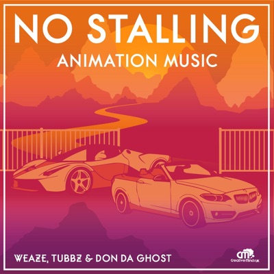 No Stalling (feat. Weaze, Tubbz & Don Da Ghost) - Single