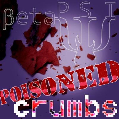 Poisoned Crumbs (feat. Max Shakusky) - Single