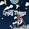 Crazy Things - Lazz lyrics