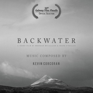 Backwater (Original Short Film Soundtrack) - EP