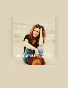 聆聽 Julie Myers、觀看音樂影片、閱讀小傳、查看巡演日期等！
