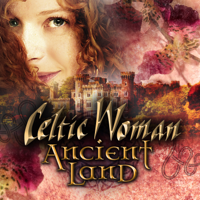 Celtic Woman - Ancient Land artwork